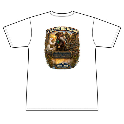 The Dog Did His Job - Waterfowl — Short Sleeve