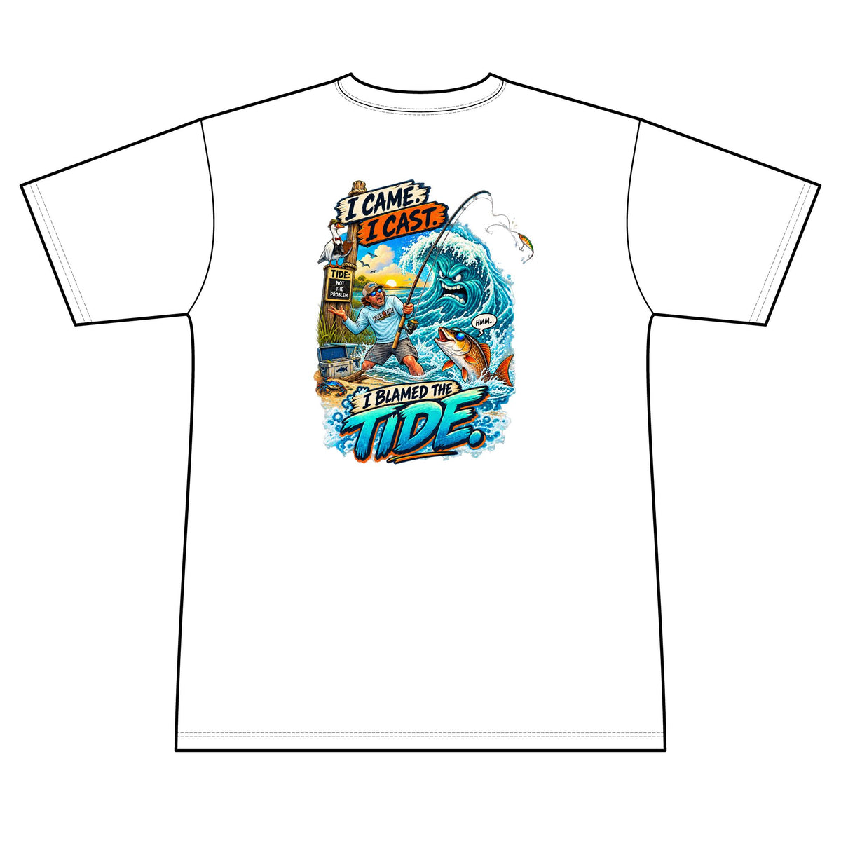 I Came, I Cast, I Blamed the Tide - Offshore — Short Sleeve