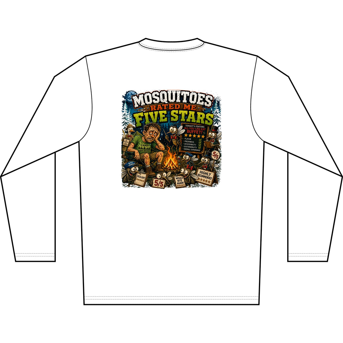 Mosquitoes Rated Me Five Stars - Camping — Long Sleeve