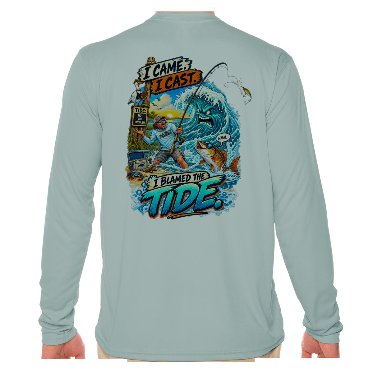I Came, I Cast, I Blamed the Tide - Offshore — Long Sleeve