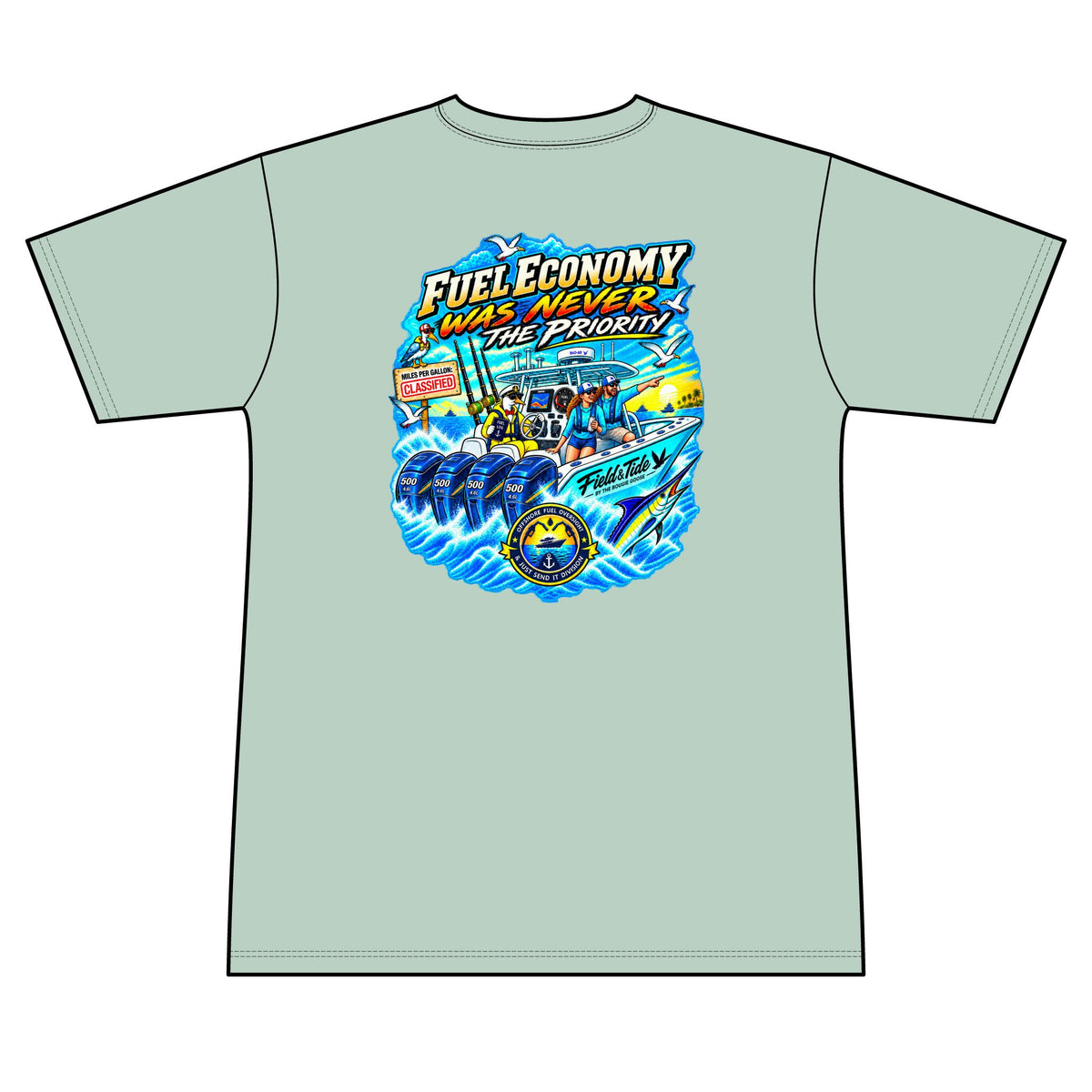 Fuel Economy Was Never the Priority - Offshore — Short Sleeve