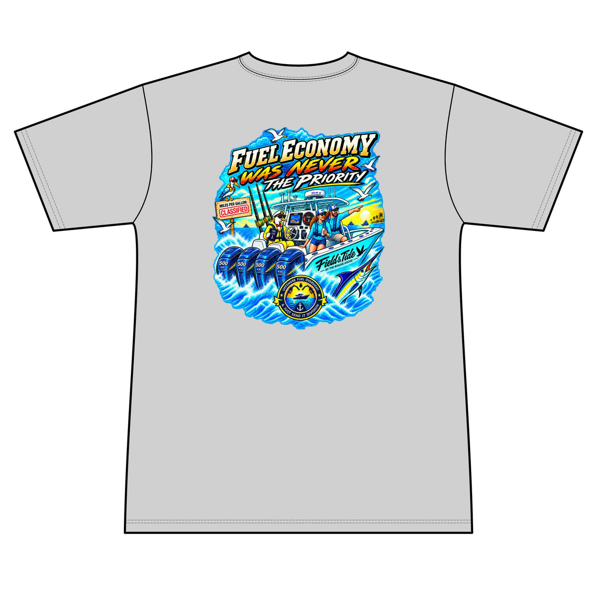 Fuel Economy Was Never the Priority - Offshore — Short Sleeve