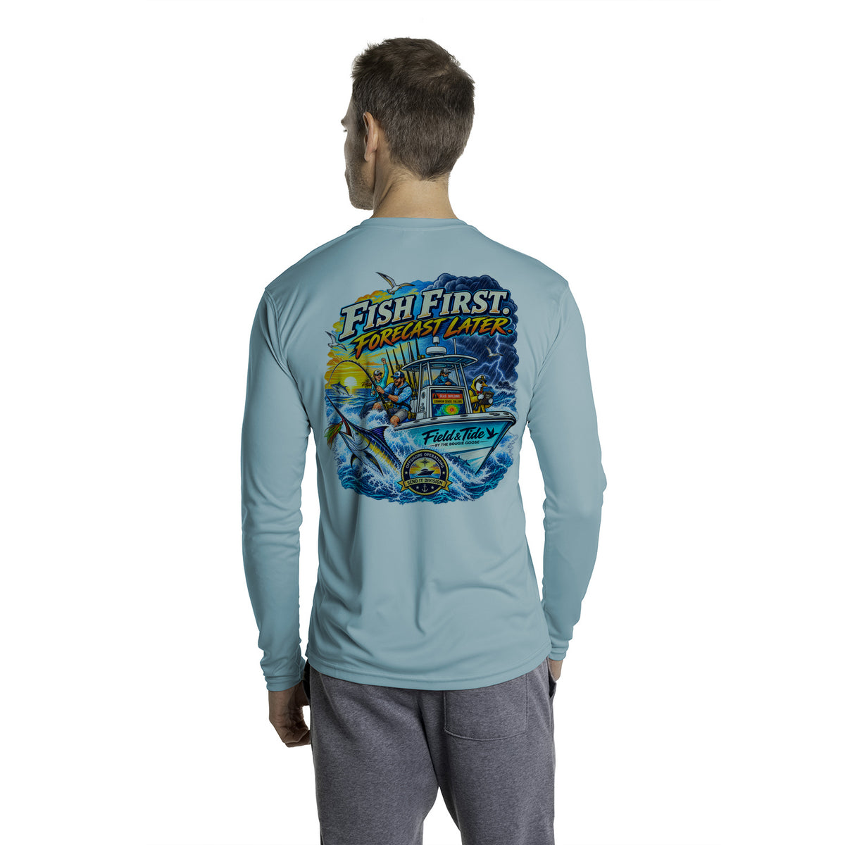 Fish First, Forecast Later - Offshore — Long Sleeve