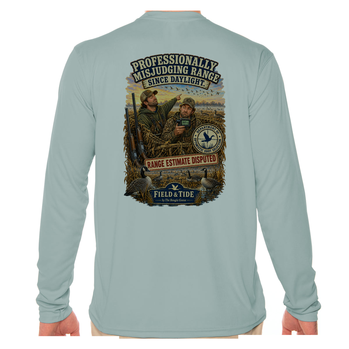 Professionally Misjudging Range Since Daylight - Waterfowl — Long Sleeve