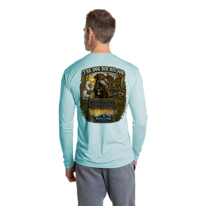 The Dog Did His Job - Waterfowl — Long Sleeve