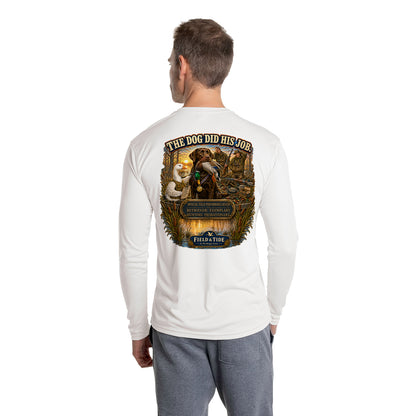 The Dog Did His Job - Waterfowl — Long Sleeve