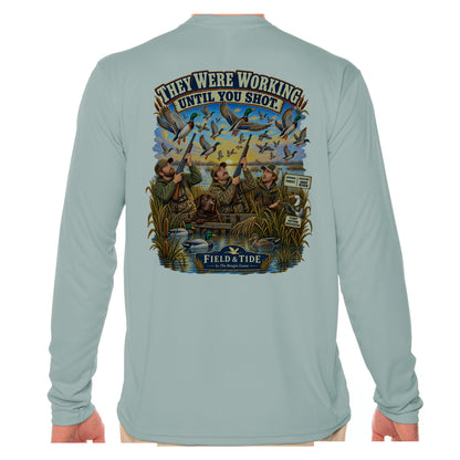 They Were Working Until You Shot - Waterfowl — Long Sleeve
