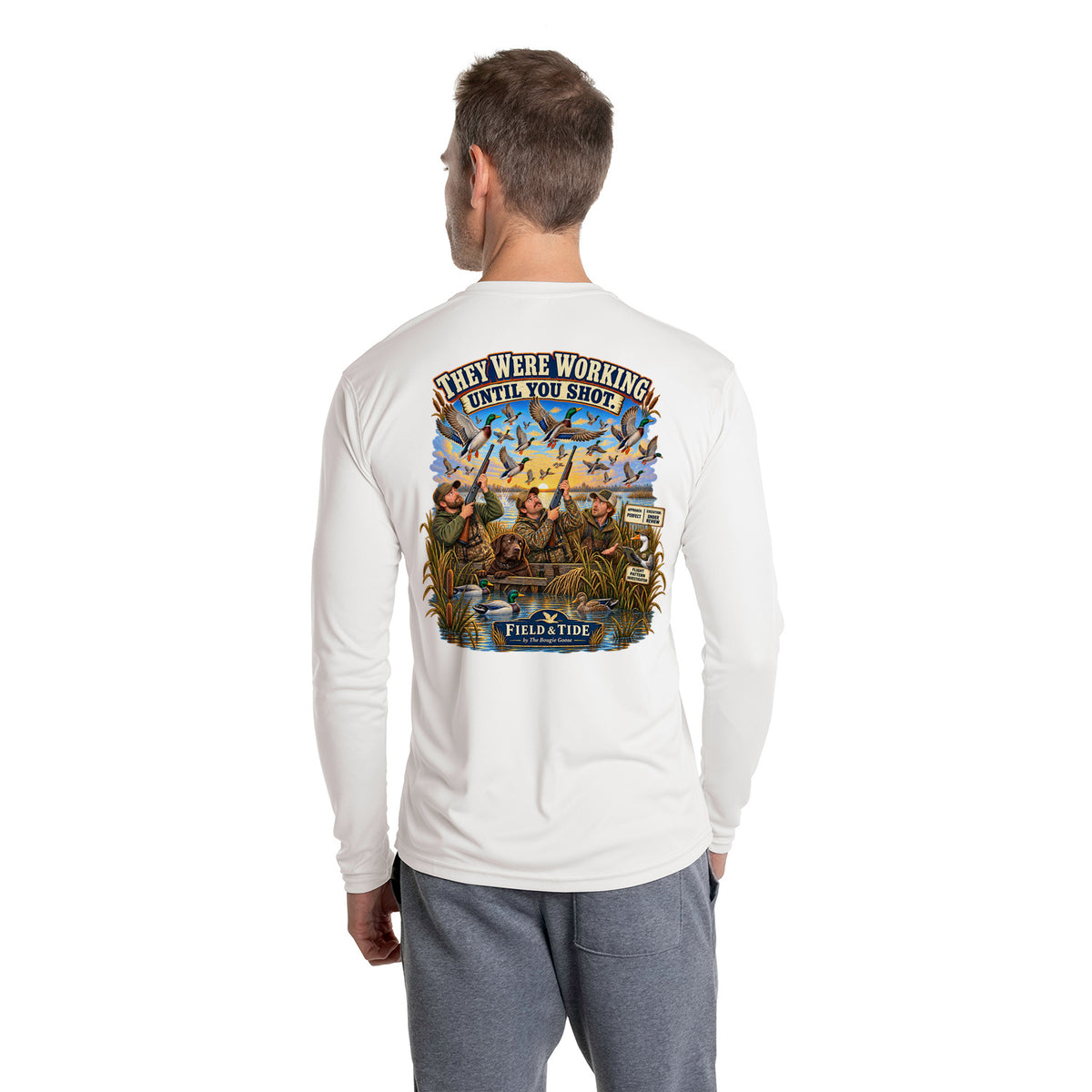 They Were Working Until You Shot - Waterfowl — Long Sleeve